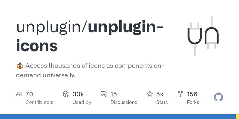 GitHub - unplugin/unplugin-icons: 🤹 Access thousands of icons as components on-demand universally.